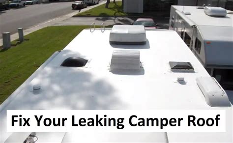 rv roof leaks|Complete Guide To Fixing a Leaking RV Roof (9 Examples)